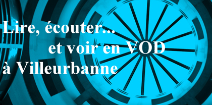 BIENVENUE SUR LE CATALOGUE VOD DES MEDIATHEQUES !